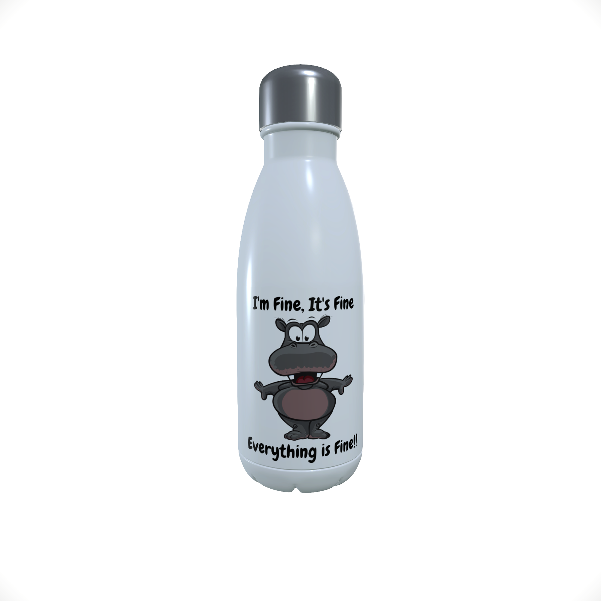 Hippo Drinks Bottle - It's Fine I'm Fine Everything Is Fine